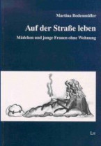 Buch "Auf der Straße leben - Mädchen und junge Frauen ohne Wohnung"