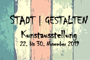 Stadtestalten Ausstelung Einladungskarte